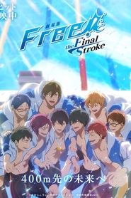 Free! The Final Stroke